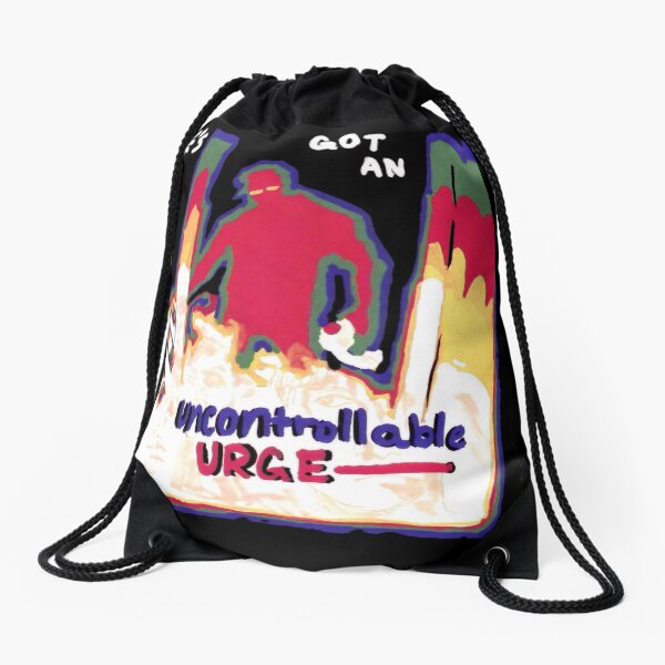Uncontrollable Urge Drawstring Bag