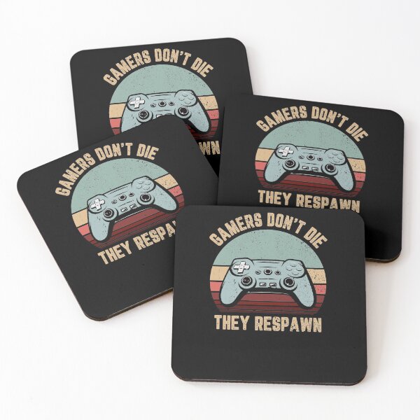 Item preview, Gamer don't die They respawn designed and sold by BrandyKrat.