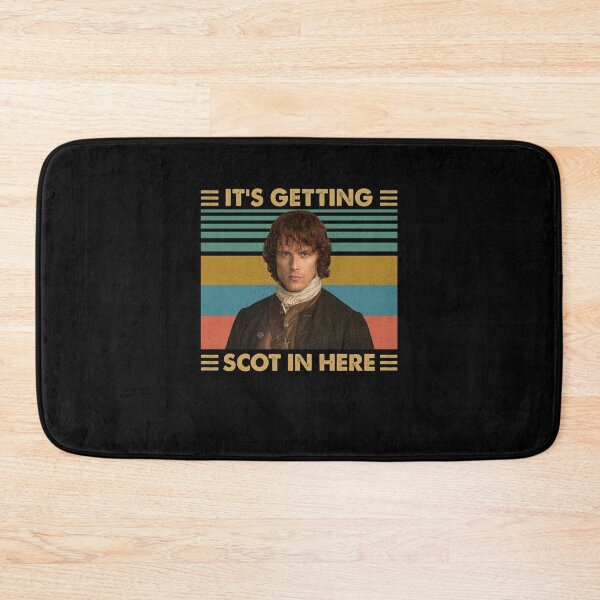 Item preview, Outlander Theme It's Getting Scot In Here designed and sold by CoxxDaniel.