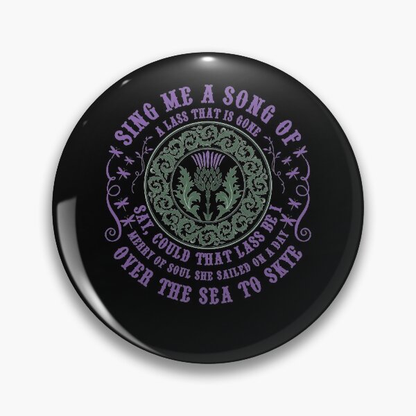 Item preview, Outlander Sing Me A Song Of A Lass That Is Gone Thistle Flower designed and sold by CoxxDaniel.