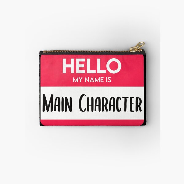 Item preview, Hello My Name Is Main Character designed and sold by undercoverlover.