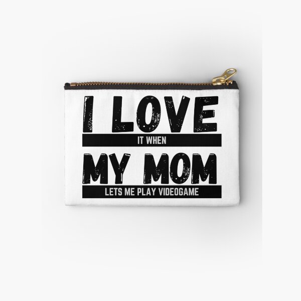 Item preview, I love it when my mom lets me play video games funny design designed and sold by Flow-Store.