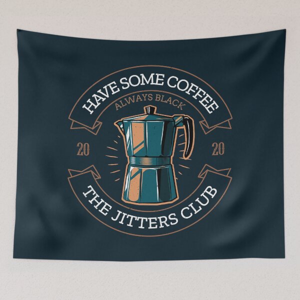 Item preview, Have Some Coffee - The Jitters Club designed and sold by arrowroses.