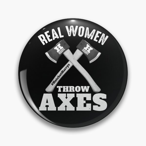 Item preview, Real women throw axes - Axe Throwing  designed and sold by HatchetHarrys.