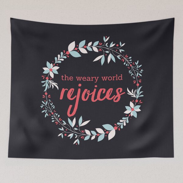 Item preview, The weary world rejoices designed and sold by Radu Matei.