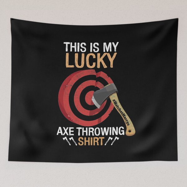 Item preview, This is my lucky Axe Throwing shirt designed and sold by HatchetHarrys.