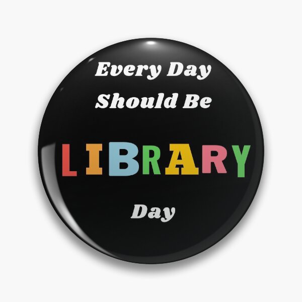Item preview, Every Day Should Be Library Day designed and sold by PetitePeche.