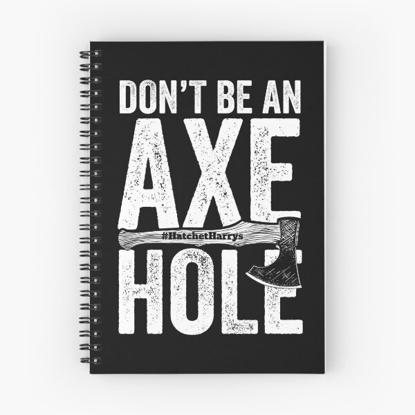 Artikelvorschau, Sei kein Axtloch - Axe Throwing entworfen und verkauft von HatchetHarrys.