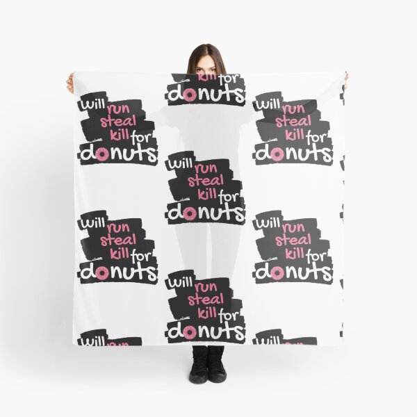 Item preview, Will run steal kill for donuts designed and sold by Aakriti _0.0_.
