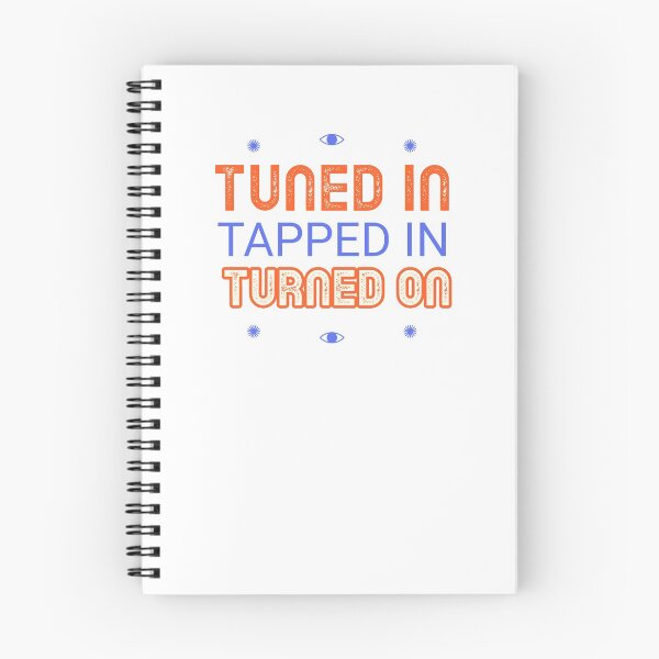 Item preview, Tuned In Tapped In Turned On designed and sold by weirdrelatives.