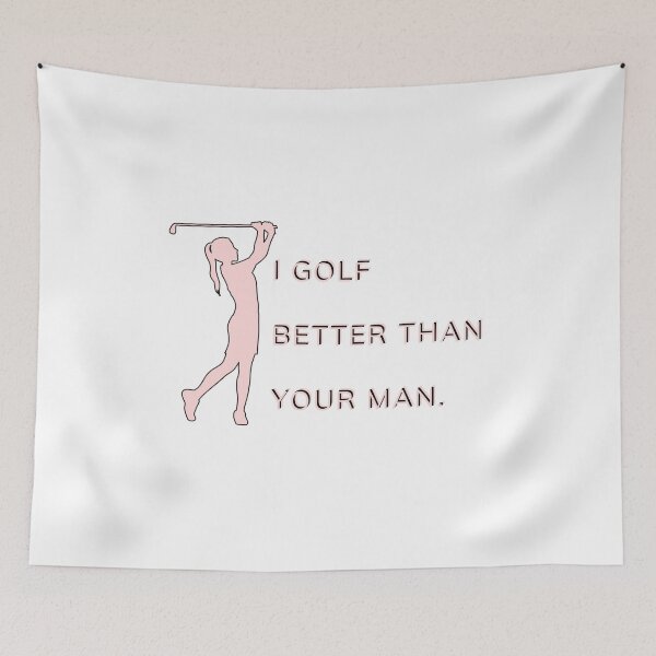 Item preview, I golf better than your man - pink swing golf empowerment girl badass boss mom wife sister girlfriend daughter Women Apparel Perfect Disc Gift Birthdaywear Wife designed and sold by CJCTEES.