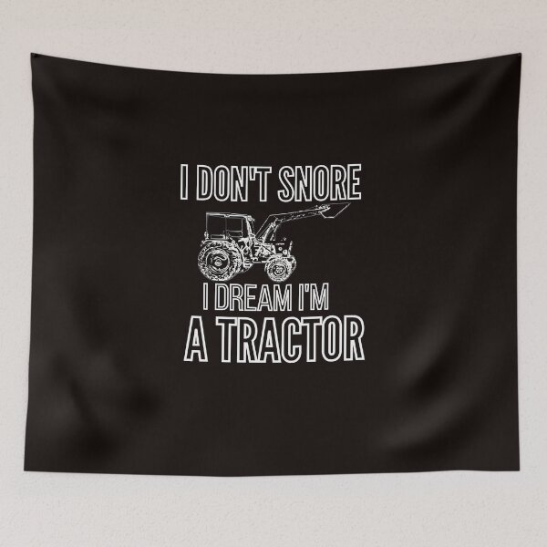 Item preview, I Don't Snore I Dream I'm A Tractor  Funny Gift Shirt  designed and sold by Norstyle.