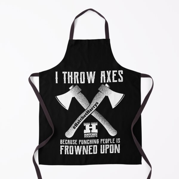 Item preview, I throw axes because punching people is frowned upon - Axe Throwing designed and sold by HatchetHarrys.