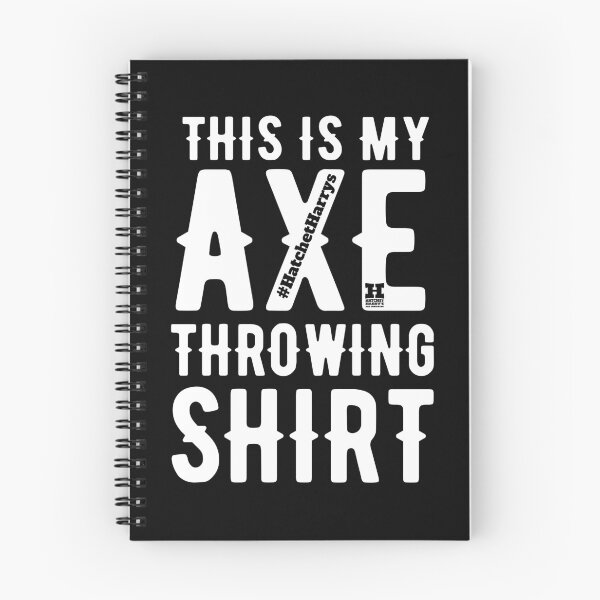 Item preview, This is my  Axe Throwing shirt designed and sold by HatchetHarrys.