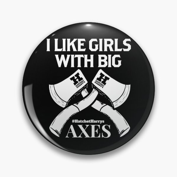 Artikelvorschau, Ich mag Mädchen mit großen Äxten - Axe Throwing entworfen und verkauft von HatchetHarrys.