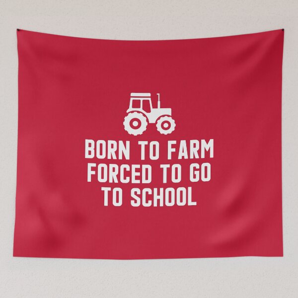 Item preview, Born To Farm Forced To Go To School #2 designed and sold by SalahBlt.