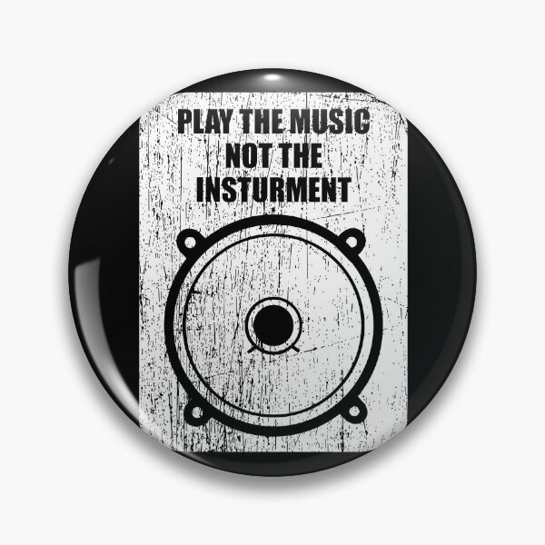 Item preview, Play The Music Not The Instrument designed and sold by mdnrsakib.