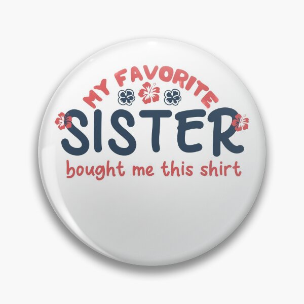 Item preview, My favorite sister bought me this shirt designed and sold by manardesign.