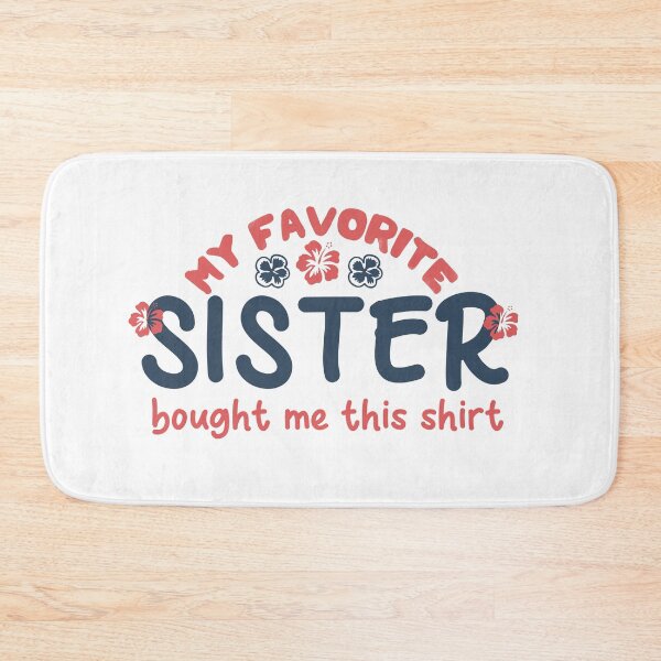 Item preview, My favorite sister bought me this shirt designed and sold by manardesign.