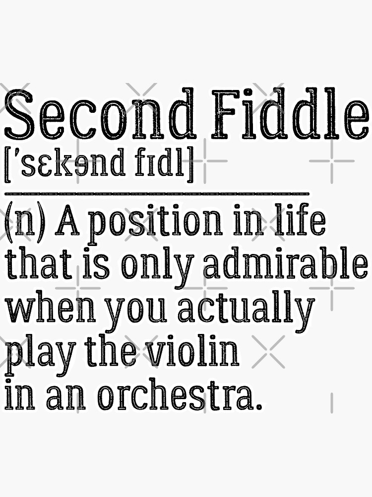 dictionary-definition-of-second-fiddle-classical-music-puns-sticker