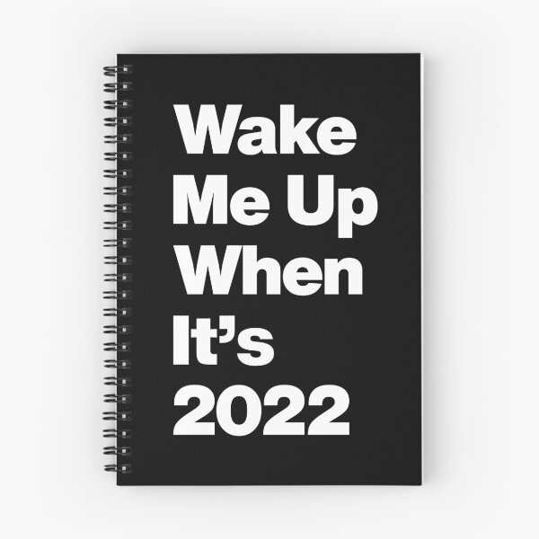 Item preview, Hey Wake Me Up When It is 2022 - Funny New Year Christmas Quote designed and sold by elhefe.