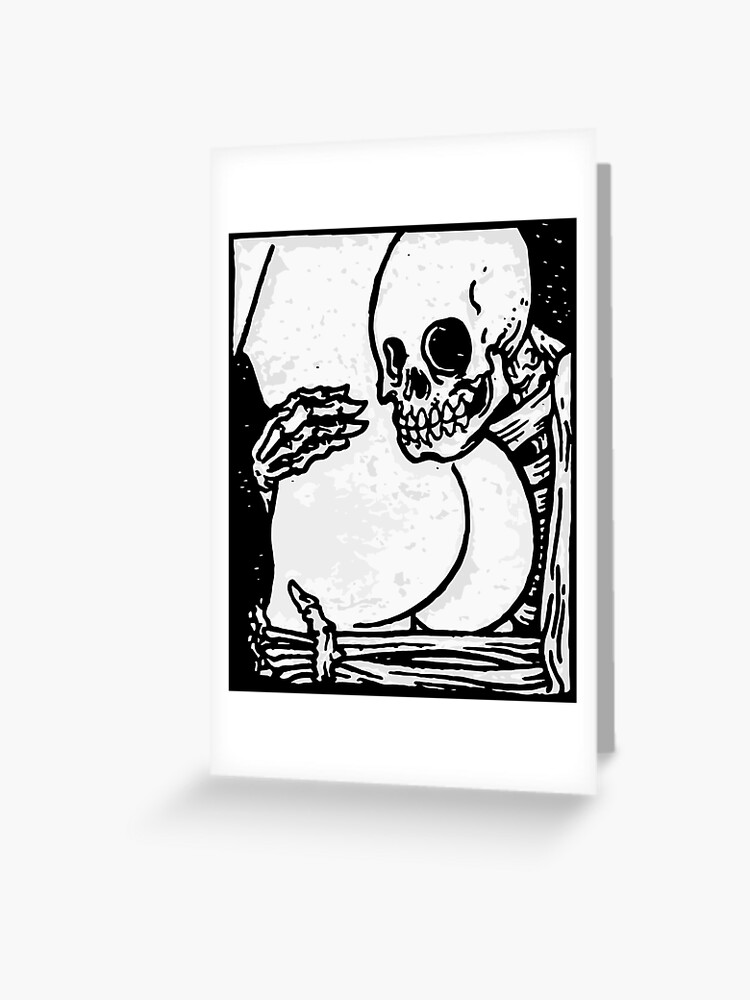 Skeleton Skull Funny Grabbing Ass Butt Tattoo Style Greeting Card By Linesdrawings Redbubble