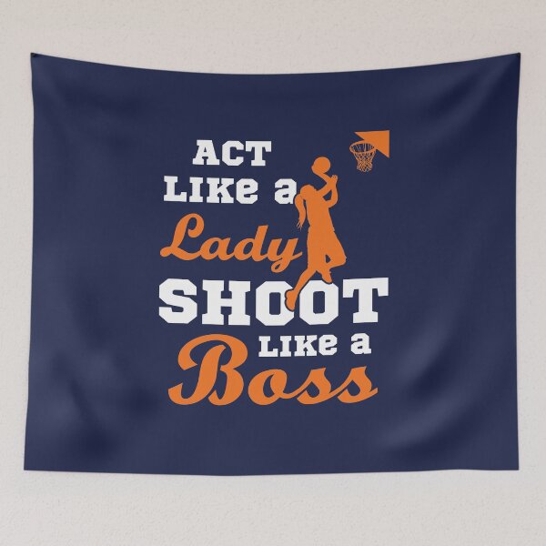 Item preview, Basketball Womens Girls Act Like a Lady Shoot Like a Boss designed and sold by jaygo.