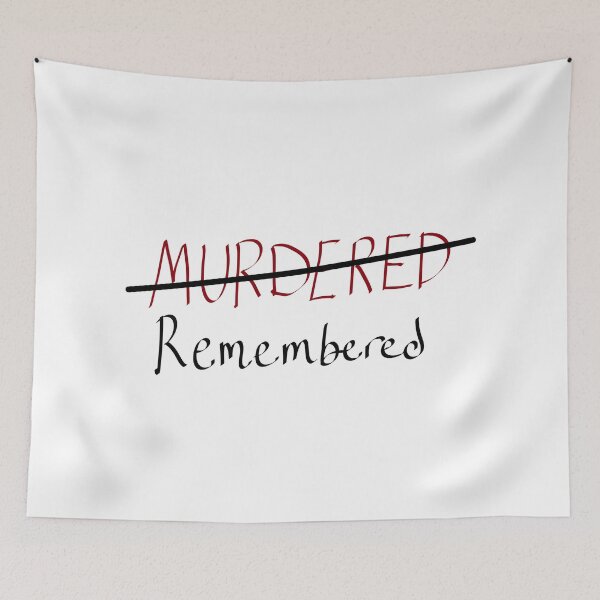 Item preview, Remembered, Not Murdered designed and sold by RockyCreekArt.