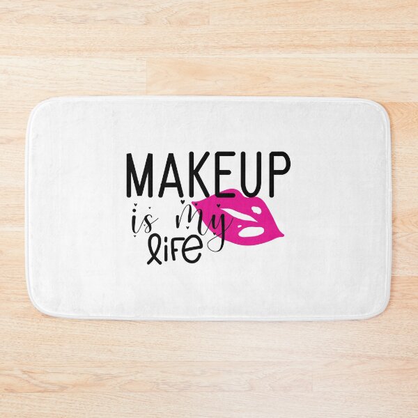Item preview, Makeup Is My Life designed and sold by Paul's Designs.