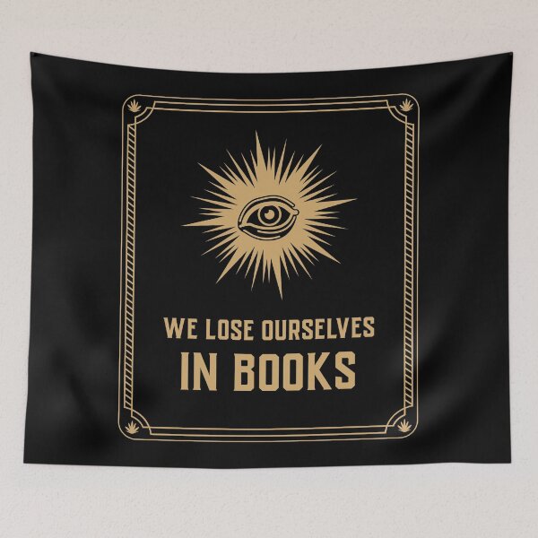 Item preview, We Lose Ourselves In Books designed and sold by Coder-T.