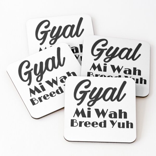 Item preview, Gyal Mi Wah Breed Yuh designed and sold by Angees.