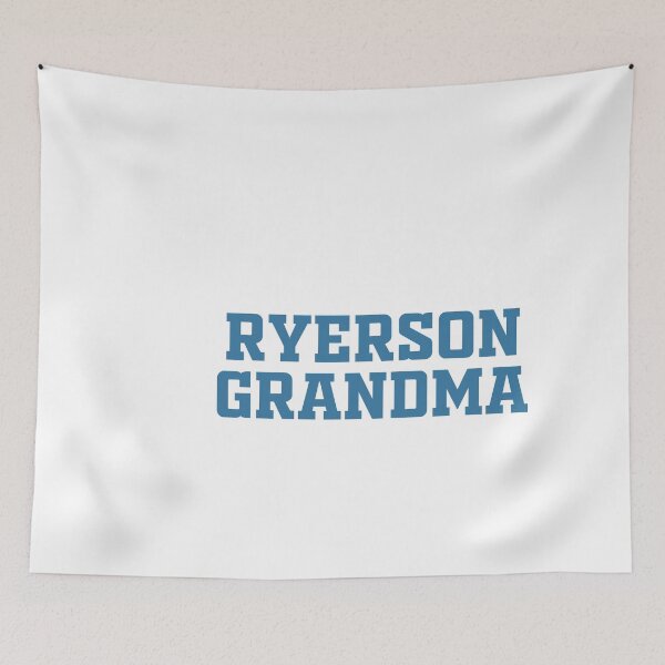 Item preview, RYERSON University GRANDMA designed and sold by 5oclock.