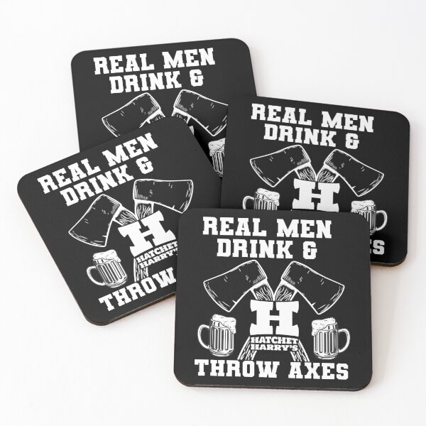 Item preview, Real men, drink & throw axes designed and sold by HatchetHarrys.