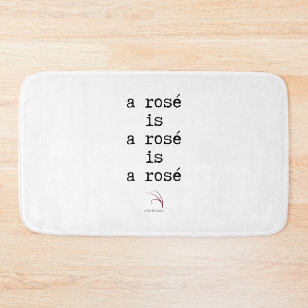 Item preview, Wine quote rosé is rosé is rosé designed and sold by wineandwords.