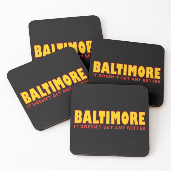Item preview, Baltimore It Doesnt Get Any Better designed and sold by floor3design.