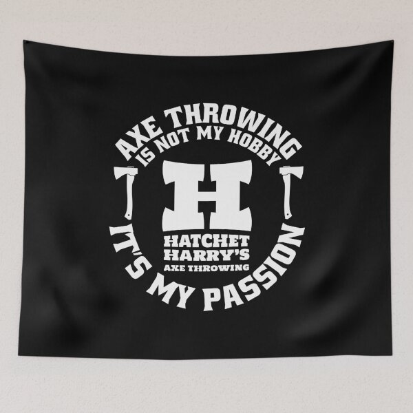 Item preview, Axe Throwing is not my hobby it's my passion designed and sold by HatchetHarrys.