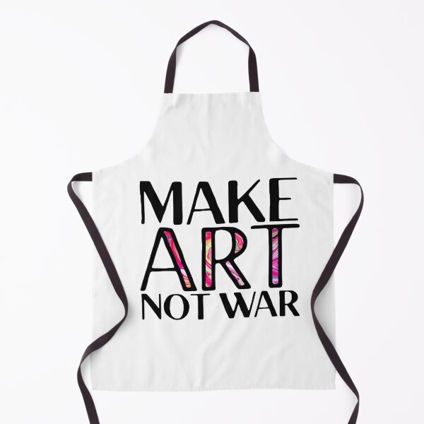 Item preview, Make Art Not War designed and sold by Logan Wilson-Davis.