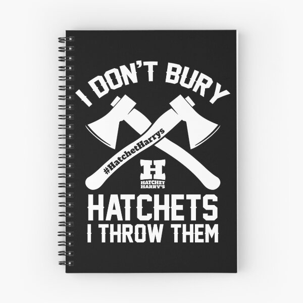 Artikelvorschau, Ich begrabe keine Beile, die ich werfe - Axe Throwing entworfen und verkauft von HatchetHarrys.
