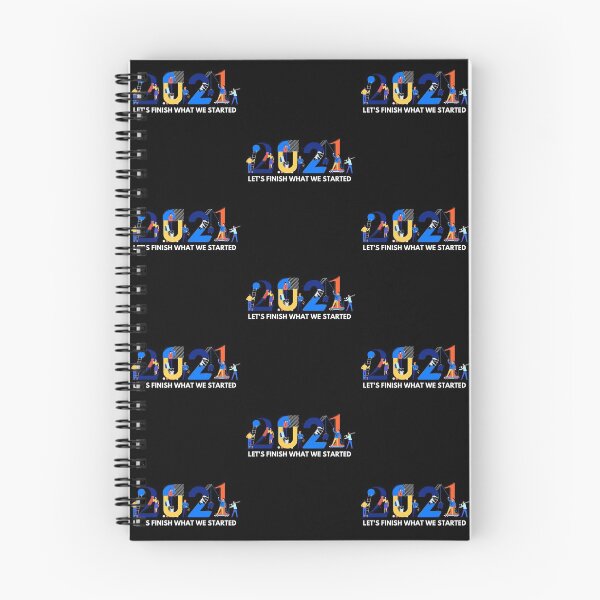 Item preview, 2021 Lets Finish What We Started designed and sold by sgmydesigns.