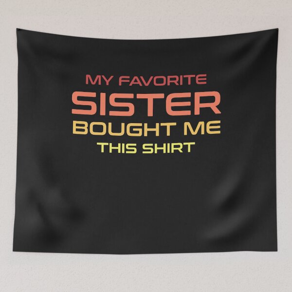 Item preview, My favorite sister bought me this shirt designed and sold by manardesign.