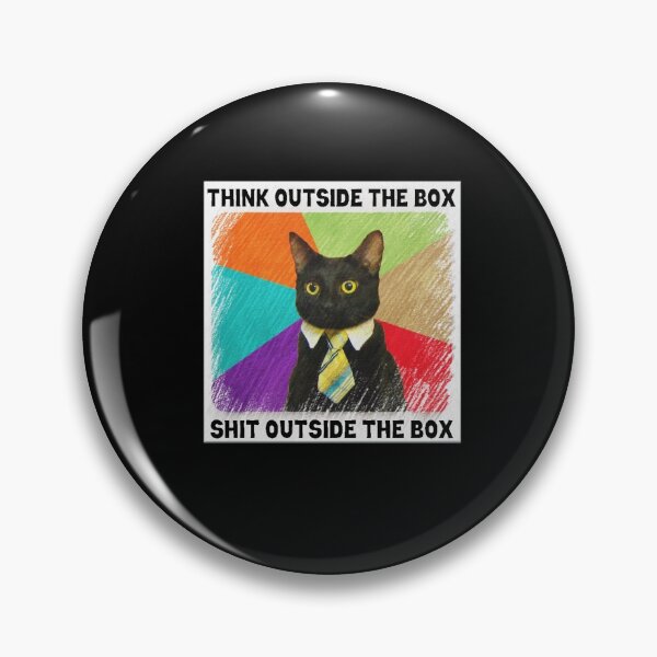 Item preview, Think Outside The Box Shit Outside The Box - Business Cat Meme designed and sold by Lenny Stahl.