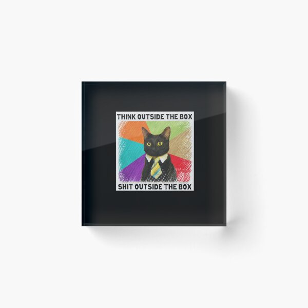 Item preview, Think Outside The Box Shit Outside The Box - Business Cat Meme designed and sold by Lenny Stahl.