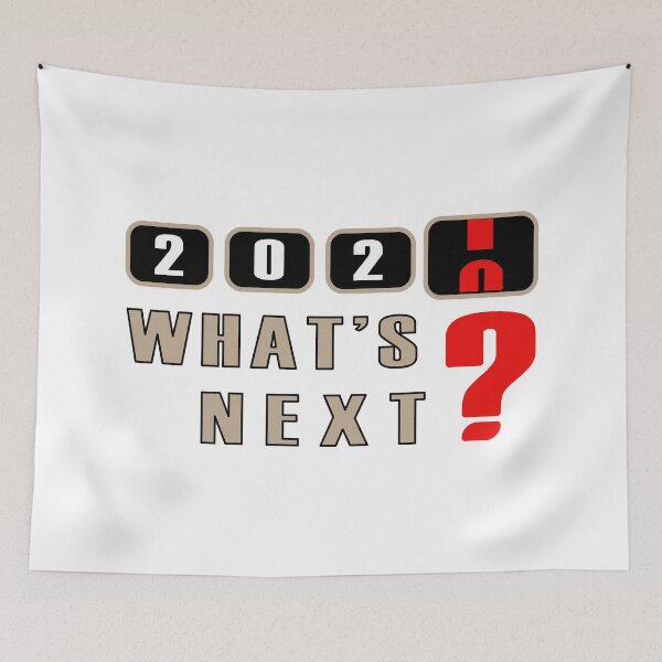 Item preview, 2020-2021 WHAT'S NEXT? designed and sold by fash-t-shirt.