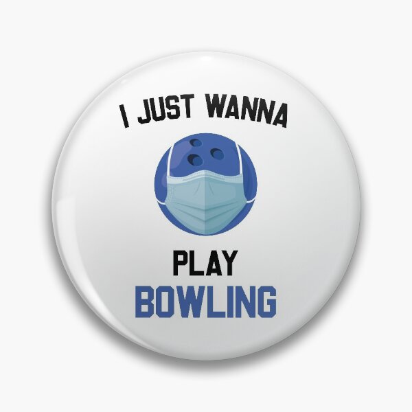 Item preview, I Just Wanna Play Bowling || Sport designed and sold by Freefay.