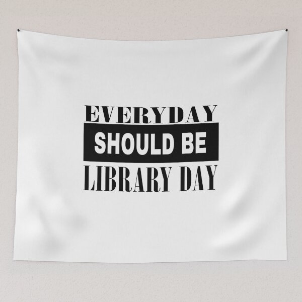 Item preview, Everyday Should Be Library Day black and white bold design gift for bookaholic designed and sold by Artysneak.
