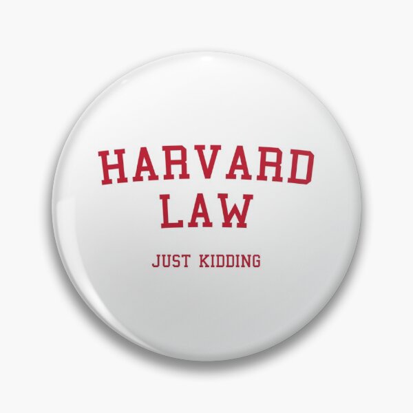 Item preview, Harvard Law Just Kidding designed and sold by helloguys61.