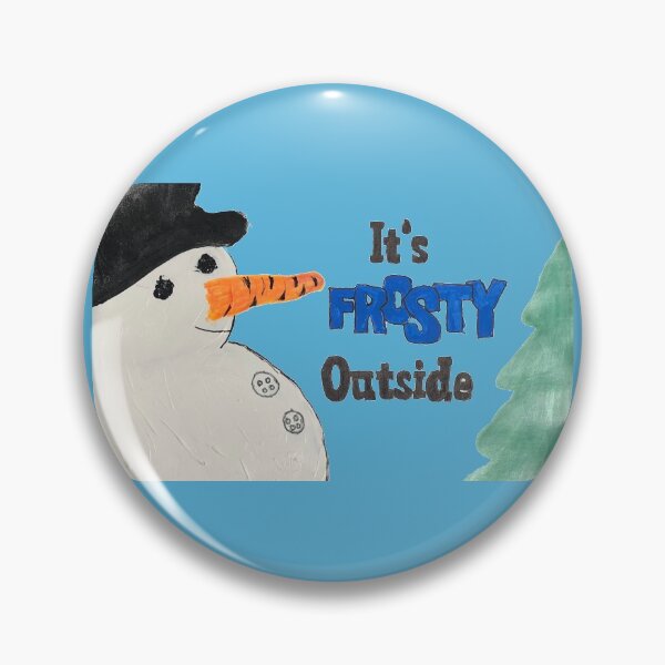 Item preview, Its Frosty Outside designed and sold by CliffArts.