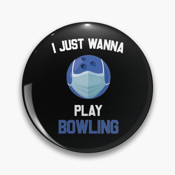Item preview, I Just Wanna Play Bowling || Black Sport designed and sold by Freefay.