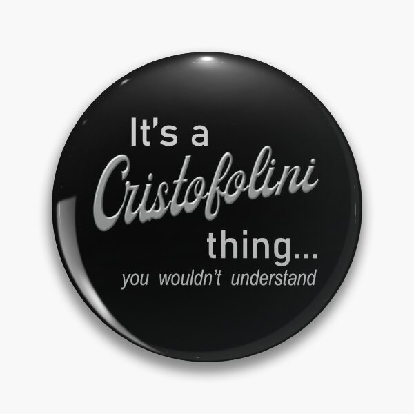 Item preview, It's a Cristofolini Thing designed and sold by Genetti Family Shop.