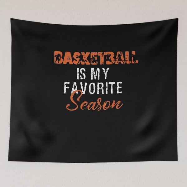 Item preview, Basketball is my favorite season typography design designed and sold by 4Craig.
